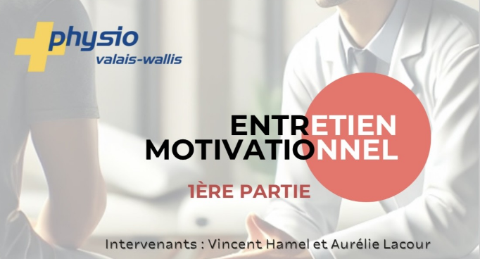 Entretien Motivationnel – 1ère partie